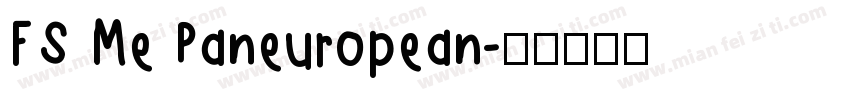 FS Me Paneuropean字体转换